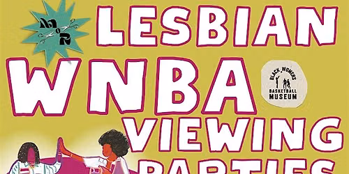 Black Lesbian WNBA Viewing Party