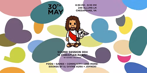 Sound Session 004 \/\/ A Listening Party for Christians