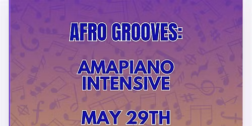 Afro Grooves Series: Amapiano Dance Intensive