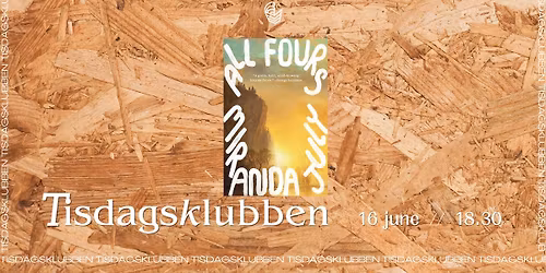 Tisdagsklubben: All Fours by Miranda July