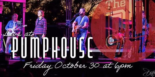 Live at Pumphouse
