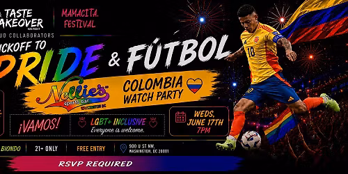 PRIDE - F\u00daTBOL - RUMBA: Colombia Watch Party \u26bd | Nellie\u2019s DC