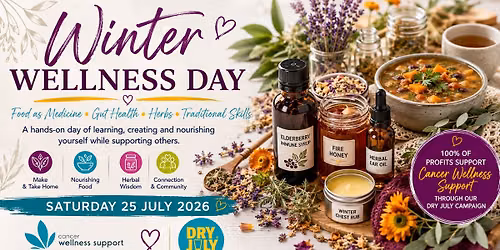 Winter Wellness Day \u2022 Natural Remedies\u2022 Food as Medicine \u2022 Herbs \u2022 Traditional Skills
