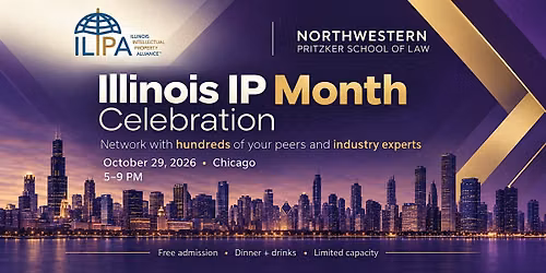 Illinois IP Month Celebration: Innovation, Experts & Networking