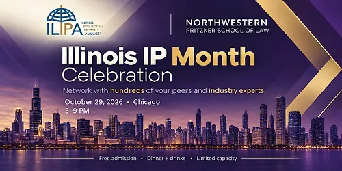 Illinois IP Month Celebration Innovation Experts & Networking