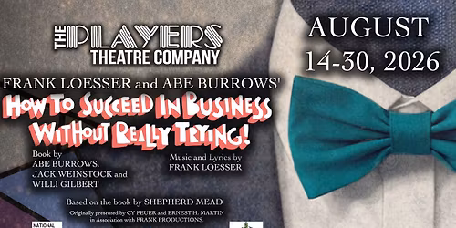 AUDITIONS-HOW TO SUCCEED IN BUSINESS WITHOUT REALLY TRYING