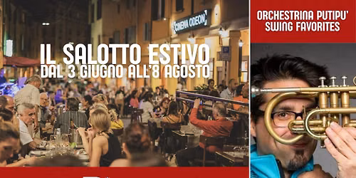 IL SALOTTO ESTIVO \/ ORCHESTRINA PUTIPU' SWING FAVORITES
