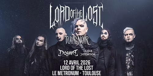 Lord of the Lost + Dogma + League of Distortion \u2022 Le Metronum