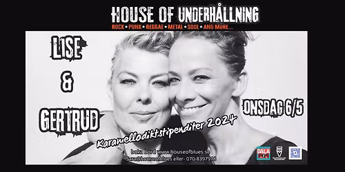 6\/5 Lise & Gertrud karamellodiktstipendiater, p\u00e5 v\u00e5r scen kl 20