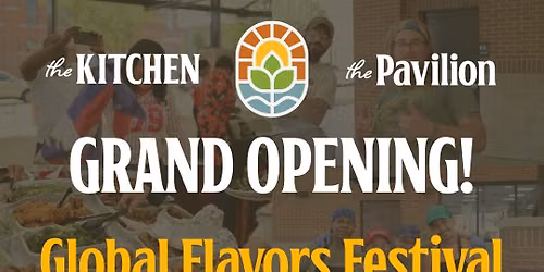 Grand Opening: Global Flavors Festival