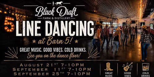 Line Dancing at Black Draft Farm & Distillery