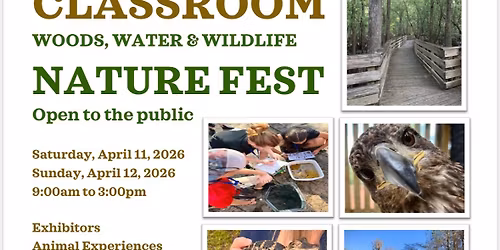 Nature\u2019s Classroom Woods, Water and Wildlife Nature Fest