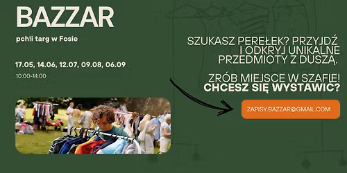BAZZAR - pchli targ na Fosie