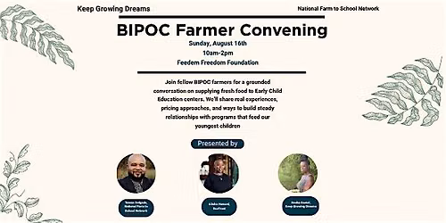 BIPOC Farmer Convening-Selling to Early Childhood Education Centers