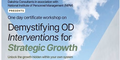 One day workshop-Demystifying OD for Strategic Growth