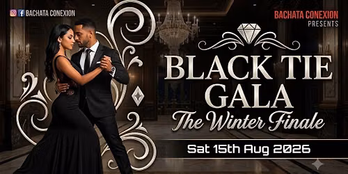  \ud83c\udf0c Bachata ConeXi\u00f3n Saturdays: 'Black Tie Gala' \ud83c\udf0c