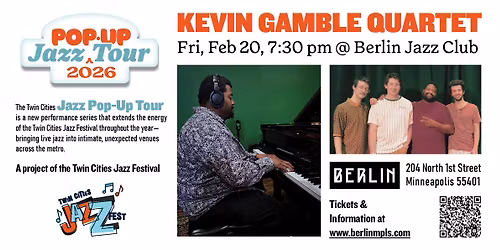 TCJF Jazz Pop-Up Tour: Kevin Gamble Quartet at Berlin