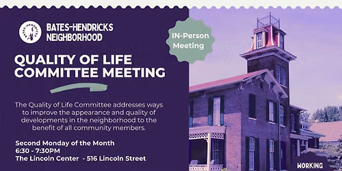 Bates-Hendricks Quality of Life Committee Meeting 