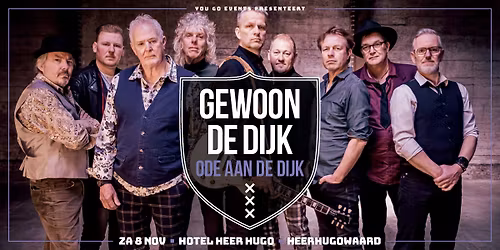 Gewoon De Dijk in Heerhugowaard