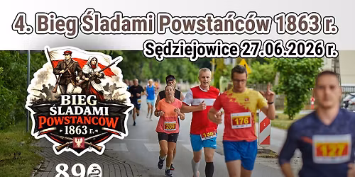 4. Bieg \u015aladami Powsta\u0144c\u00f3w 1863 r.