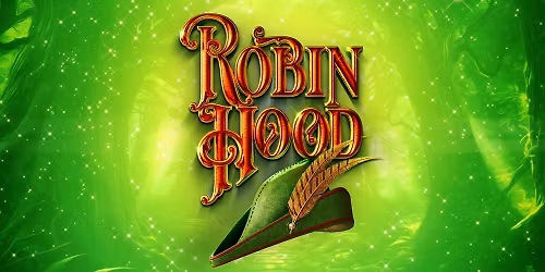 Robin Hood: Easter Pantomime