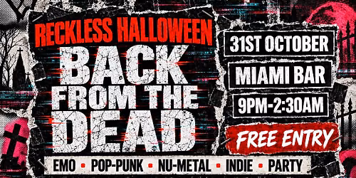 Reckless Halloween: Back From The Dead