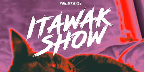 ITAWAK SHOW - POISSE - HELLTHORN 