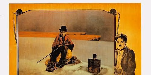 SCREENING:  The Gold Rush (Chaplin; USA, 1925; 96 mins.)\t