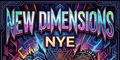 NEW DIMENSIONS (NYE)