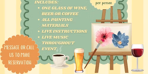 Paint & Sip with Linda Ballantine | Live Music by Rick Ackerman \ud83c\udfa8\ud83c\udf77\ud83c\udf3b