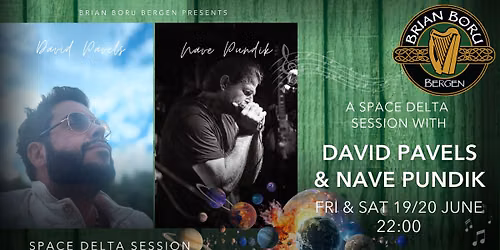 SPACE DELTA SESSION WITH DAVID PAVELS & NAVE PUNDIK 