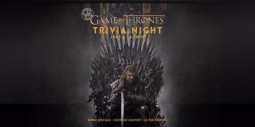 Game of Thrones Trivia Night at Wild River Pub