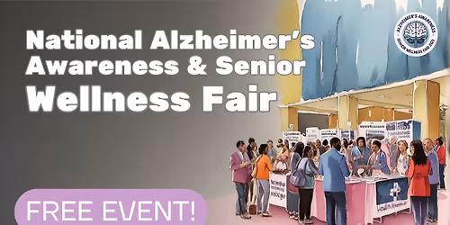 National Alzheimer's Awareness & Senior Wellness Fair