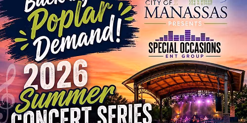 July. 18th - SPECIAL OCCASIONS ENT live HARRIS PAVILION (in Oldtown) Manassas VA
