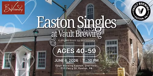 Easton Singles @ Vault Brewing (Ages 40-59)