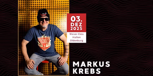 Markus Krebs \u2022 03.12.2025 \u2022 Weser-Ems Hallen Oldenburg