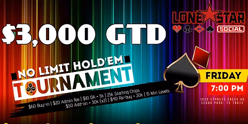$3,000 GUARANTEED NLH TOURNAMENT