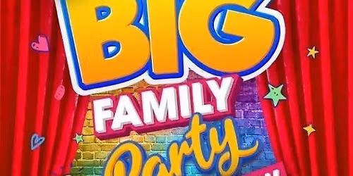 The Big Family Party Show