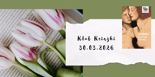 Spotkanie Klubu Ksi\u0105\u017cki: Zyta Rudzka "Ten si\u0119 \u015bmieje, kto ma z\u0119by"