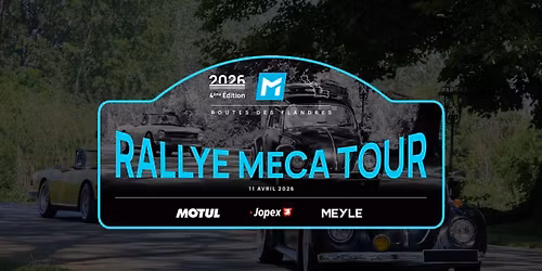 RALLYE MECA TOUR #4 - samedi 11 avril 2026