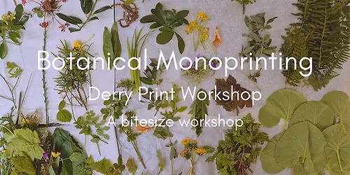 Bite Size Class: Botanical Monoprint with Cara Donaghey