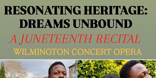 Resonating Heritage: Dreams Unbound. A Live Juneteenth Recital!