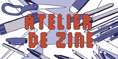 Atelier de cr\u00e9ation de zines