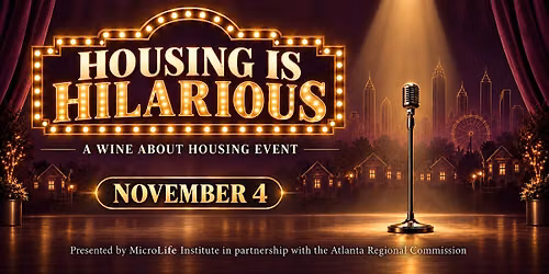 Housing is Hilarious- A Wine About Housing Event