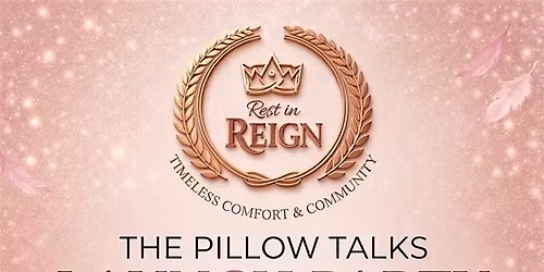 Rest & Reign Launch Party