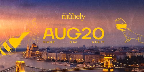 AUG20 \/\/ BURGER - BOAT - BUBBLES