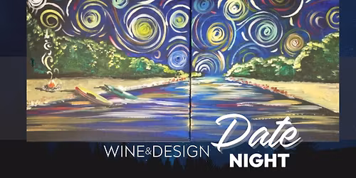 Paint & Sip: Date Night| Starry River Excursion | Date Night | 1 Ticket Covers 2 Guests