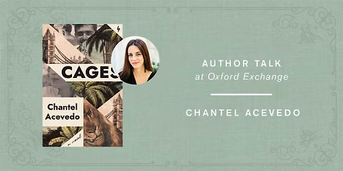 Chantel Acevedo | CAGES