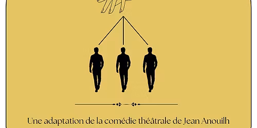 Th\u00e9\u00e2tre : "Le bal des voleurs" \u00e0 Gu\u00e9ret le 7 novembre, espace Fayolle