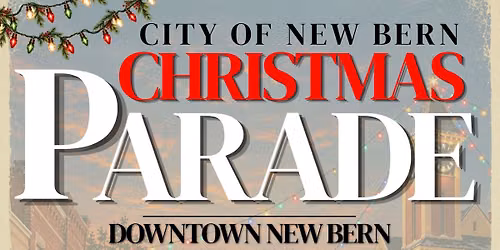2026 City of New Bern Christmas Parade